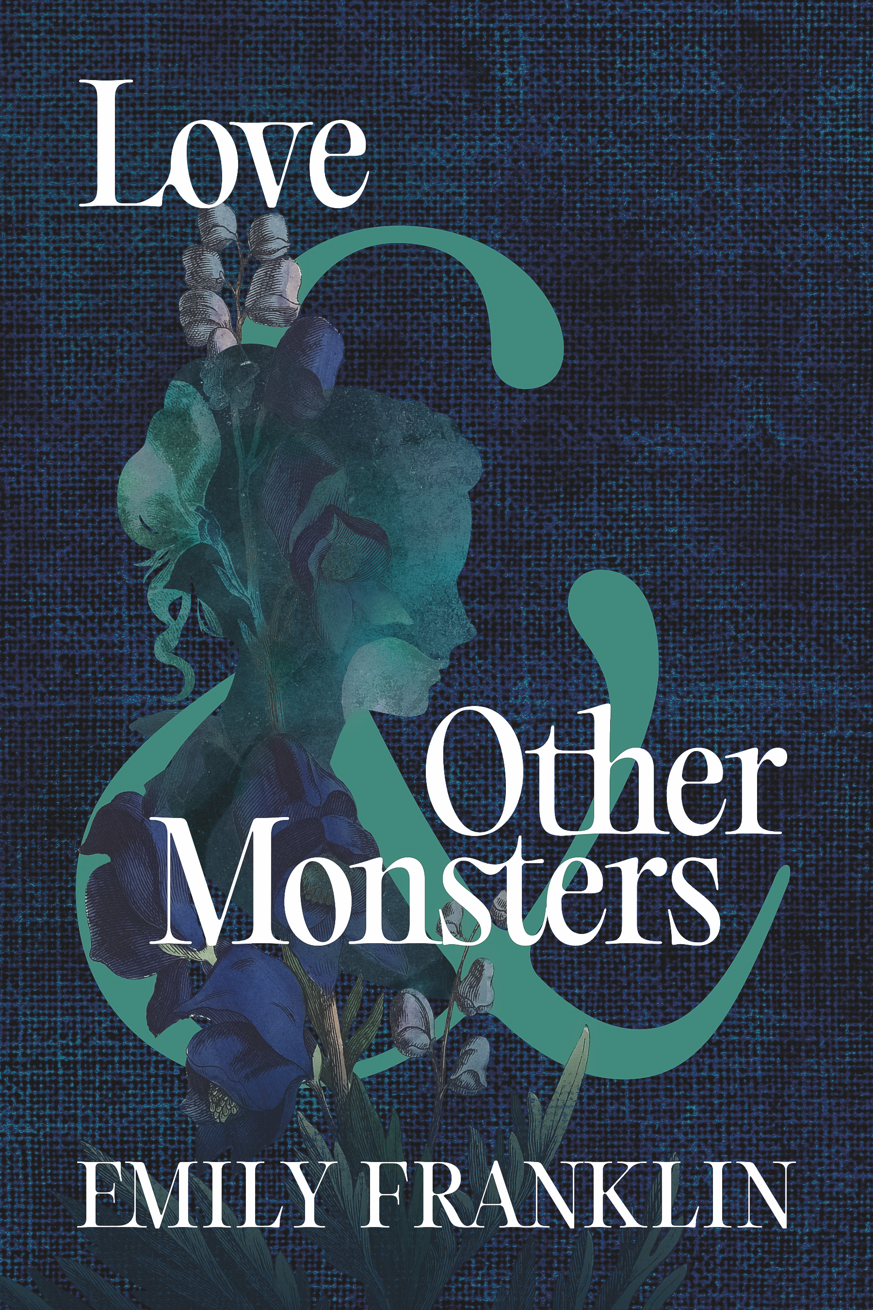Love and Other Monsters by Emily Franklin